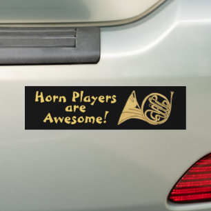 French Horn Drawing - Horn Players are Awesome Bumper Sticker