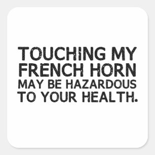 French Horn Hazard Square Sticker
