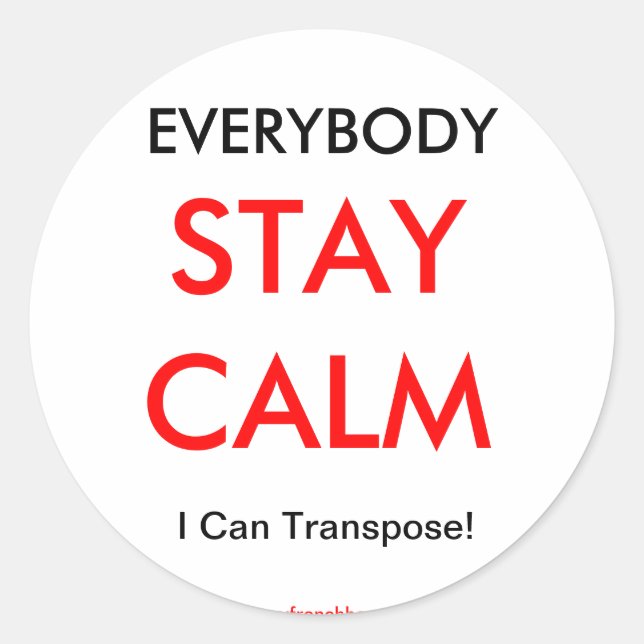 French Horn I Can Transpose Classic Round Sticker (Front)