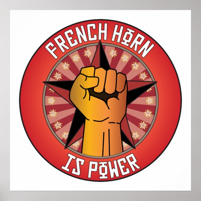French Horn Is Power Poster (Front)