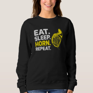 French Horn Music Eat Sleep Horn Repeat Sweatshirt