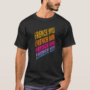French Horn Musical Instrument French Horn Players T-Shirt