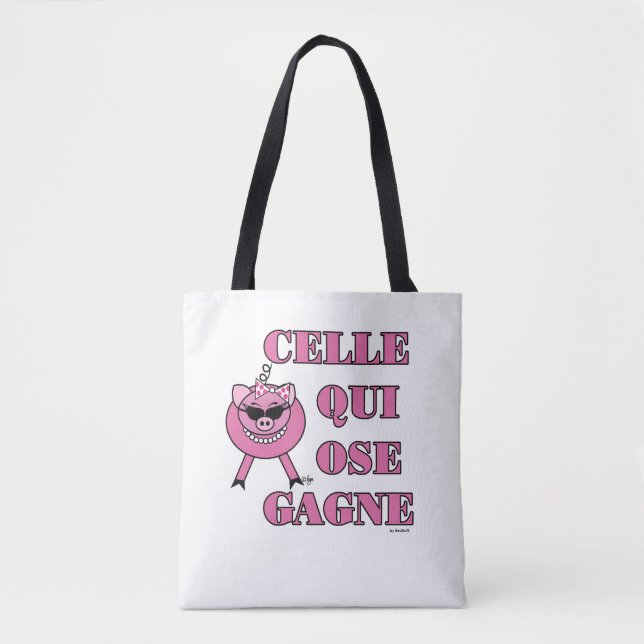 French Inspirational Encouragement Quote Pink Pig  Tote Bag (Front)