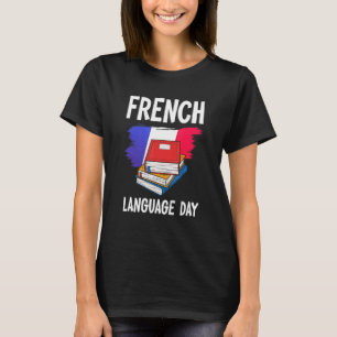 French Language Day United Nations T-Shirt