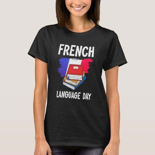 French Language Day United Nations T-Shirt (Front)