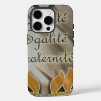 French Liberty Equality Fraternity | Revolutionary iPhone 16 Pro Case