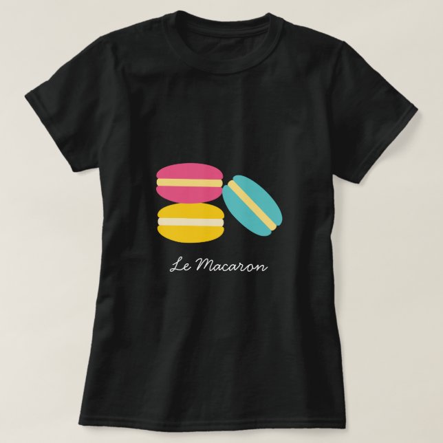 French macaron colourful cakes T-Shirt (Design Front)