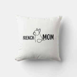 French Mum | Dog Mum | Birthday Gift For Mum Cushion