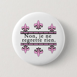 French No Regrets Products 6 Cm Round Badge