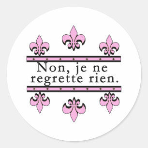 French No Regrets Products Classic Round Sticker