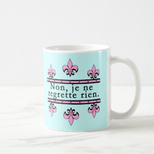 French No Regrets Products Coffee Mug