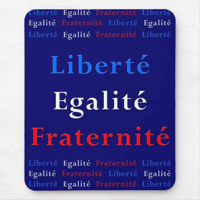 French Patriot Mousepad - Liberty, Equality... (Front)
