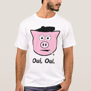 French pig. Oui, oui. T-Shirt