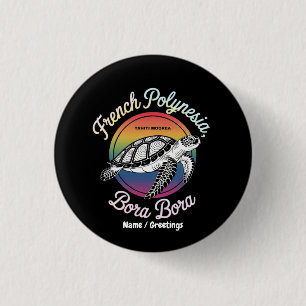 French Polynesia Bora Bora Moorea Tahiti Turtle 3 Cm Round Badge