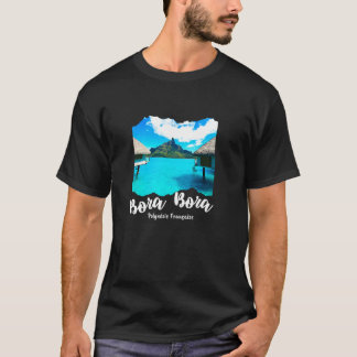 French Polynesia Bora Bora T-Shirt