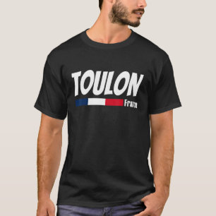 French Pride  France Travel  Love France  Toulon F T-Shirt