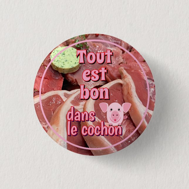 French proverb about pigs 3 cm round badge (Front)