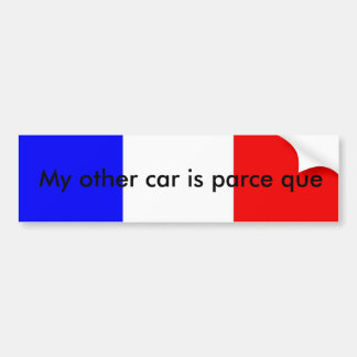 French pun bumper sticker