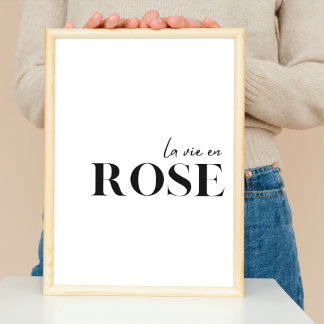 French Quote " La vie en rose" Poster