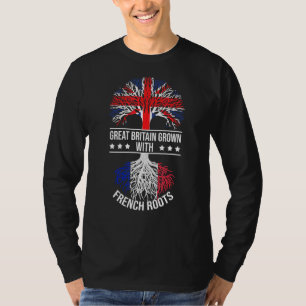 French Roots Immigrants Ancestry Great Britain Fra T-Shirt