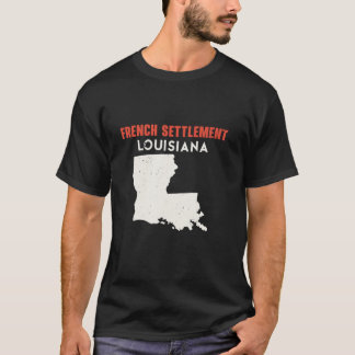 French Settlement Louisiana USA State America Trav T-Shirt