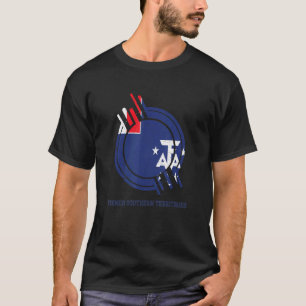 French Southern Territories Is My Land T-Shirt