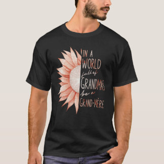 French Speaking Grandmother - Grand-Mere T-Shirt