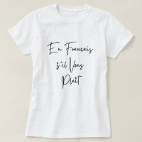 French teacher funny black text En Français š'il