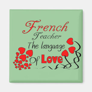 French Teacher Gifts "The Language of Love" Magnet