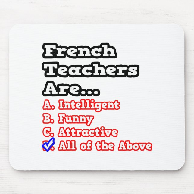 French Teacher Quiz...Joke Mouse Mat (Front)