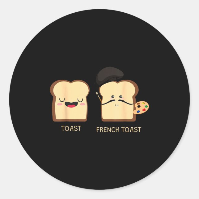French Toast Funny Pun Novelty  Classic Round Sticker (Front)