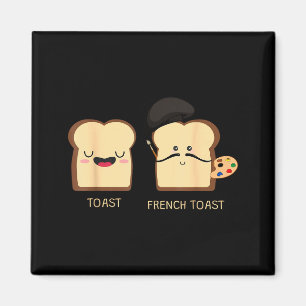 French Toast Funny Pun Novelty  Magnet