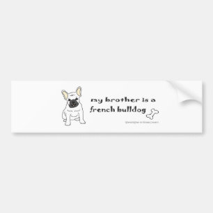 FrenchBulldogWtBrother Bumper Sticker