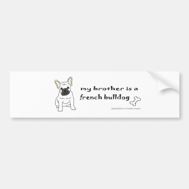 FrenchBulldogWtBrother Bumper Sticker (Front)