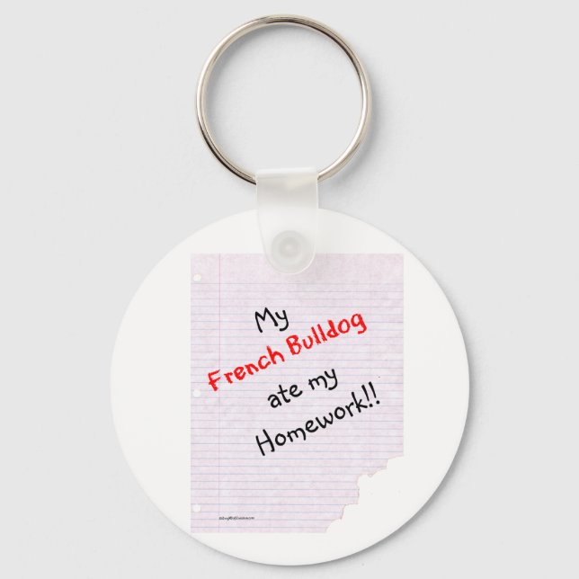 Frenchie Ate My Homework Keychain (Front)