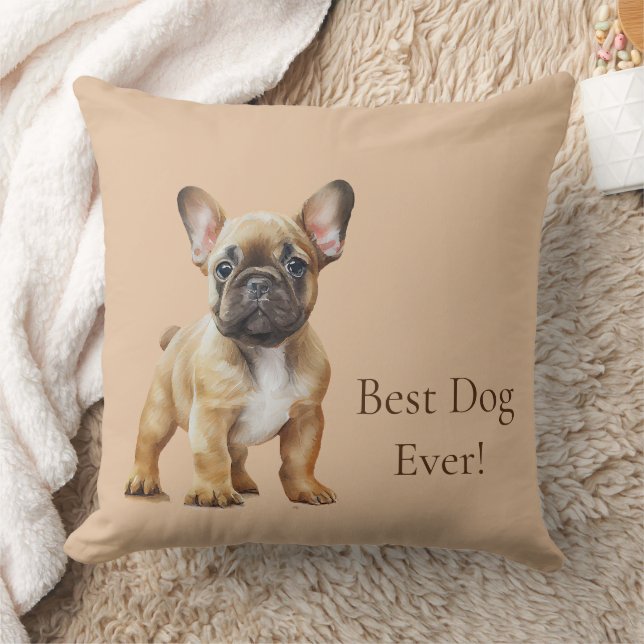 Frenchie Best Dog Ever Cushion (Blanket)