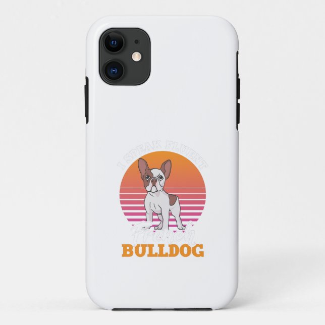Frenchie Clos Gift I Speak Fluent French Bulldog Case-Mate iPhone Case (Back)
