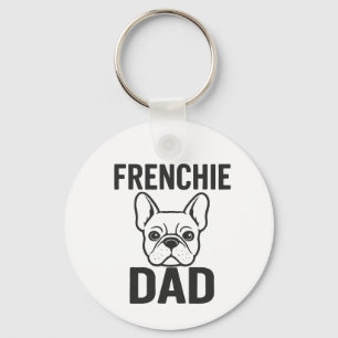 Frenchie Dad – Cool French Bulldog for Dog Dads Key Ring