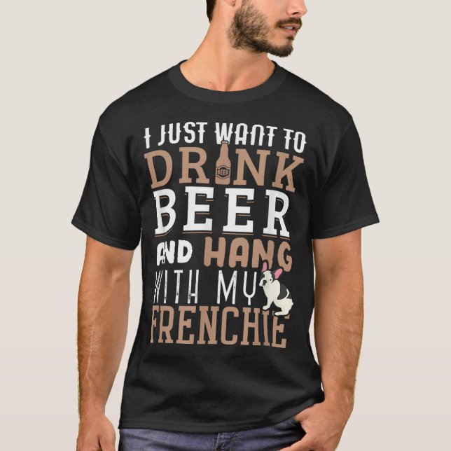 Frenchie Dad Funny French Bulldog Dog Lover Beer T-Shirt (Front)