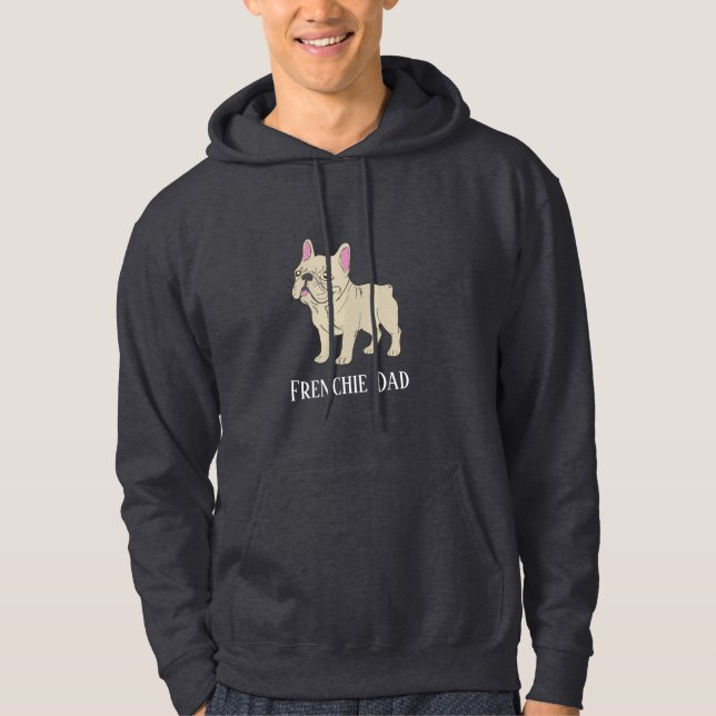 Frenchie Dad Hoodie (Front)