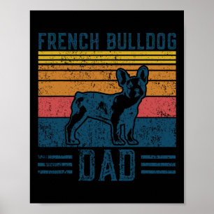 Frenchie Dad - Vintage French Bulldog Papa Poster