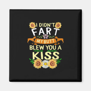 Frenchie Didn't Fart Butt Kiss Dog Mum Mama Magnet