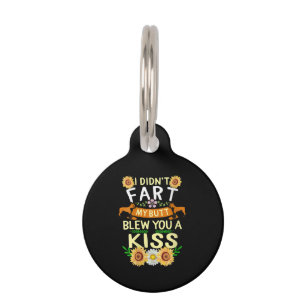 Frenchie Didn't Fart Butt Kiss Dog Mum Mama Pet Tag