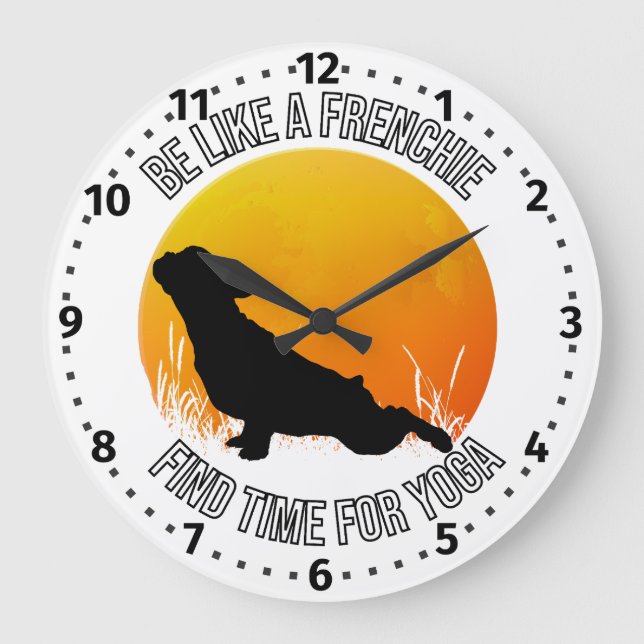 Frenchie do yoga against sunset-clock with numbers large clock (Front)