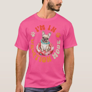 Frenchie Dog Vacation Mode T-Shirt