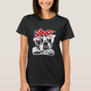 frenchie french bulldog frenchie mum dog pug bull T-Shirt
