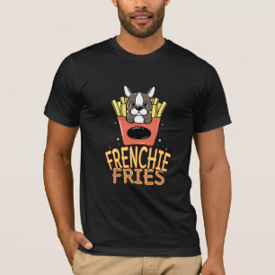Frenchie Fries French Bulldog Cute Puppy Dog Fries T-Shirt