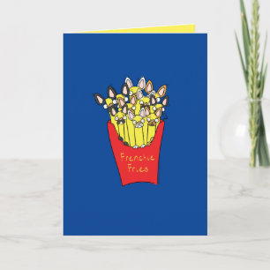 Frenchie Fries - French Bulldog Greeting Card