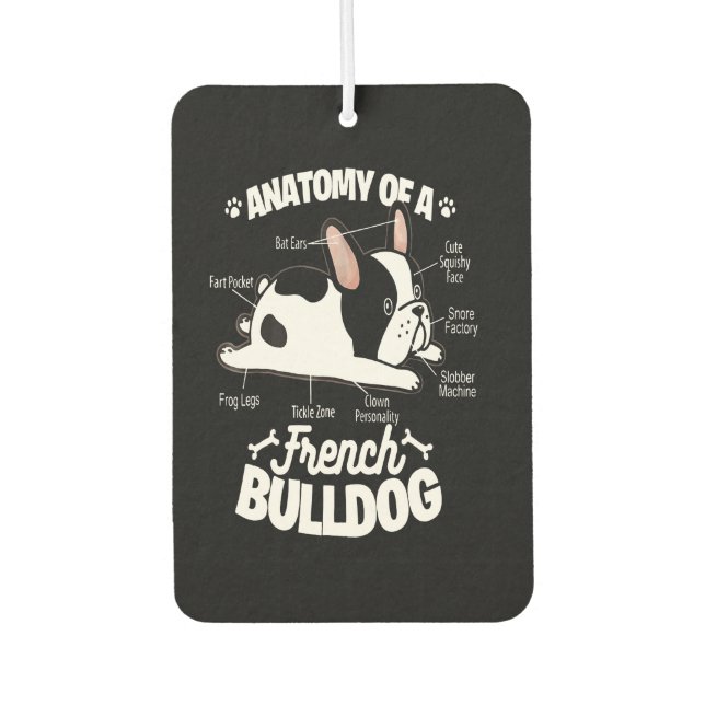 Frenchie Gift | Anatomy Of A French Bulldog Car Air Freshener (Front)