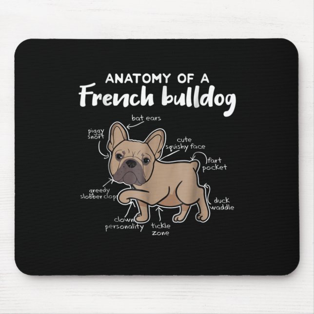 Frenchie Gift | Anatomy Of A French Bulldog Gift Mouse Mat (Front)